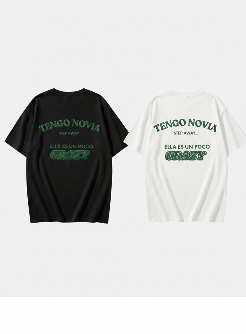 Funny Spanglish "Tengo Novia" Shirt - "Ella es un poco Crazy" Boyfriend Gift - Viral Couple Tee