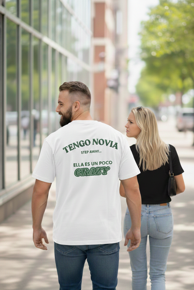 Funny Spanglish "Tengo Novia" Shirt - "Ella es un poco Crazy" Boyfriend Gift - Viral Couple Tee