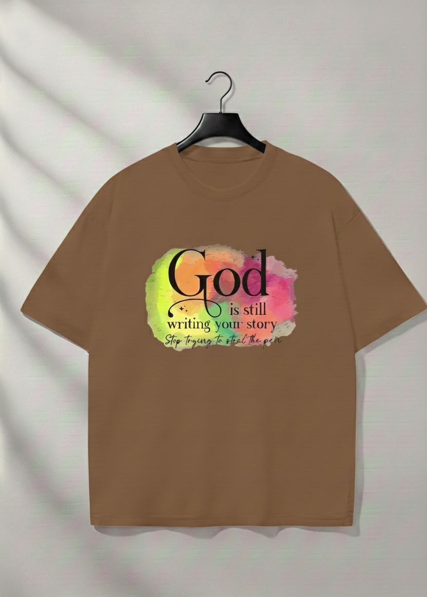 God Is Still Writing Your Story Christian T-Shirt Inspirational Faith Watercolor Graphic Tee for Men & Women Religious Encouragement Gift