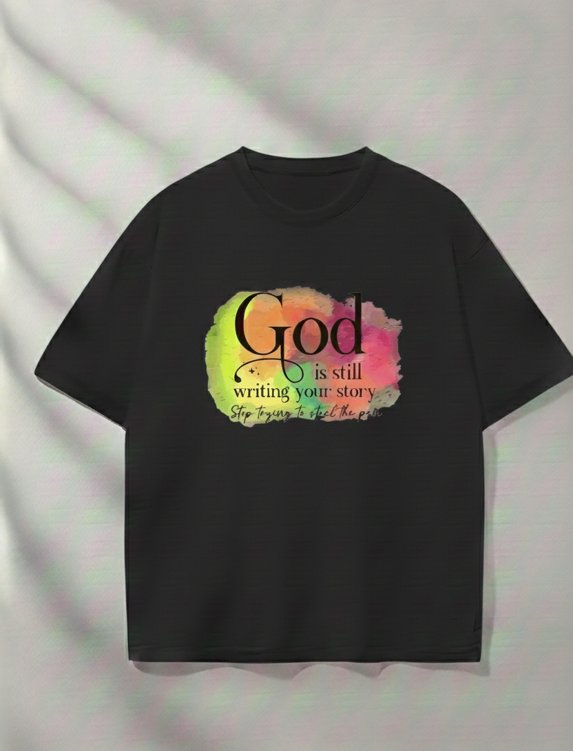 God Is Still Writing Your Story Christian T-Shirt Inspirational Faith Watercolor Graphic Tee for Men & Women Religious Encouragement Gift
